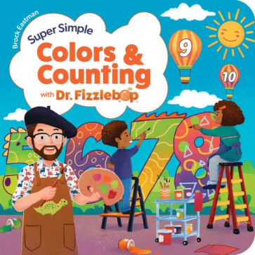 Super Simple Colors and Counting with Dr. Fizzlebop - Board book