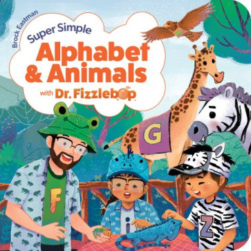 Super Simple Alphabet and Animals with Dr. Fizzlebop - Board book