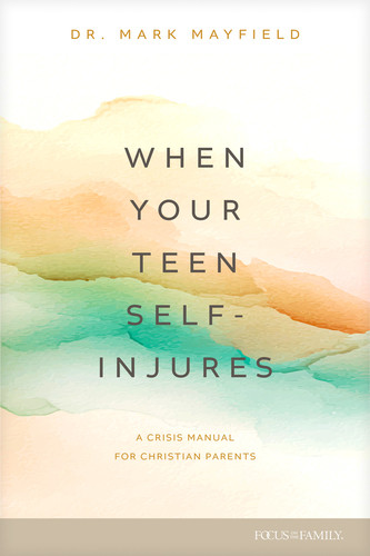 When Your Teen Self-Injures - Softcover