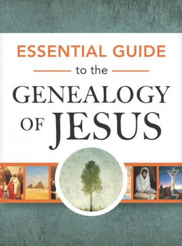 Essential Guide to the Genealogy of Jesus - Hardcover Cloth over boards