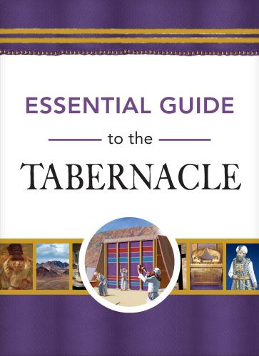 Essential Guide to the Tabernacle - Hardcover