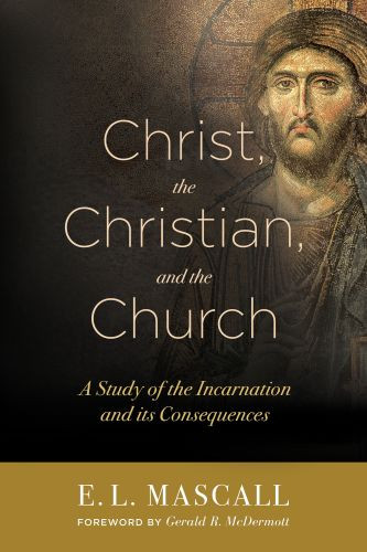 Christ, the Christian, and the Church - Softcover