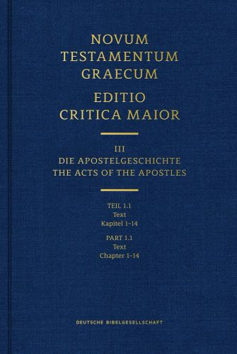 Novum Testamentum Graecum Editio Critica Maior, Part 1.1 Text (Hardcover) - Hardcover