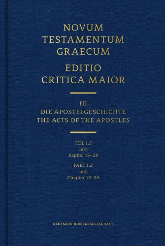 Novum Testamentum Graecum Editio Critica Maior, Part 1.2 Text (Hardcover) - Hardcover Cloth over boards