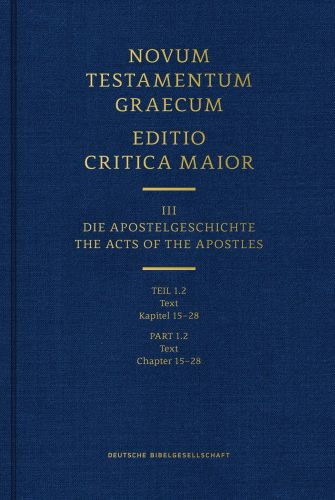 Novum Testamentum Graecum Editio Critica Maior, Part 1.2 Text (Hardcover) - Hardcover Cloth over boards