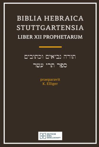 Biblia Hebraica Stuttgartensia (BHS) Liber XII Prophetarium (The 12 Prophets) (Softcover) - Softcover