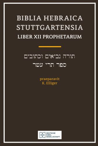 Biblia Hebraica Stuttgartensia (BHS) Liber XII Prophetarium (The 12 Prophets) (Softcover) - Softcover