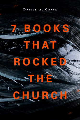 7 Books That Rocked the Church - Softcover