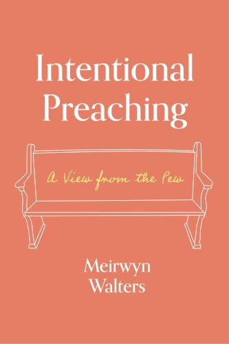 Intentional Preaching - Hardcover Cloth over boards