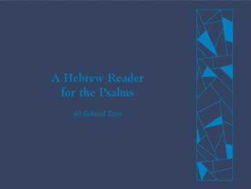 Hebrew Reader for the Psalms - Hardcover Cloth over boards
