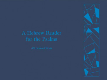 Hebrew Reader for the Psalms - Hardcover Cloth over boards