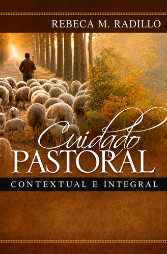 Cuidado Pastoral, contextual e integral - Softcover