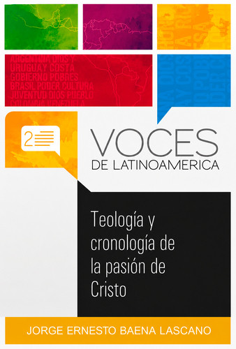 Teología y cronología de la pasión de Cristo - Softcover