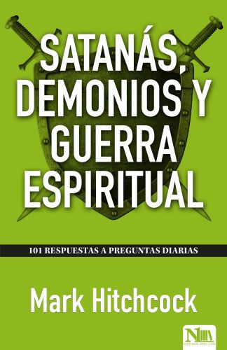 Satanás, demonios y guerra espiritual - Softcover