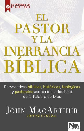 pastor y la inerrancia bíblica - Softcover
