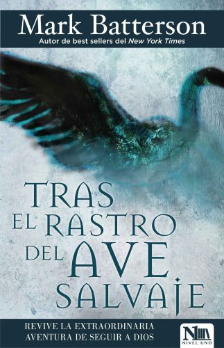 Tras el rastro del ave salvaje - Softcover