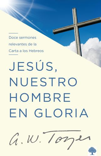 Jesús, nuestro hombre en gloria - Softcover