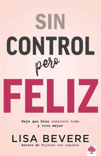 Sin control pero feliz - Softcover