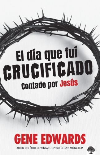 día que fuí crucificado - Softcover