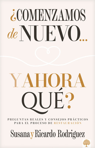 ¿Comenzamos de nuevo… y ahora qué? - Softcover