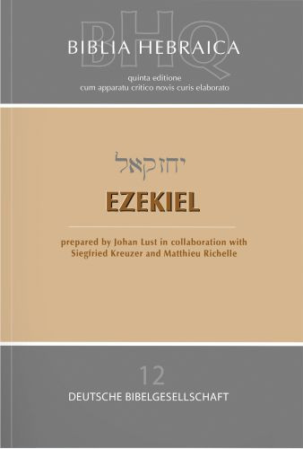 Biblia Hebraica Quinta (BHQ) Vol 12: Ezekiel - Softcover