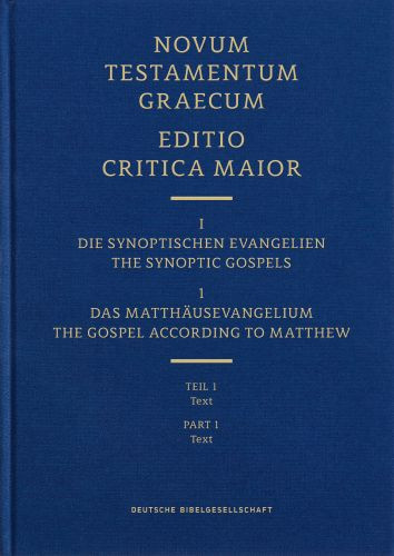 Novum Testamentum Graecum, Editio Critica Maior (ECM) I.1/1: The Gospel According to Matthew, Text - Hardcover