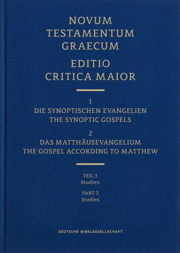 Novum Testamentum Graecum Editio Critica Maior, (ECM) I.1/3 - Hardcover