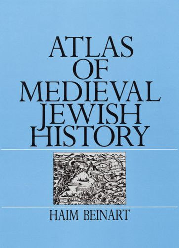Atlas of Medieval Jewish History - Hardcover Cloth over boards