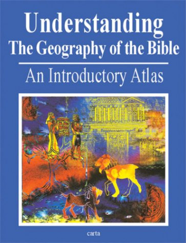 Understanding the Geography of the Bible - Softcover