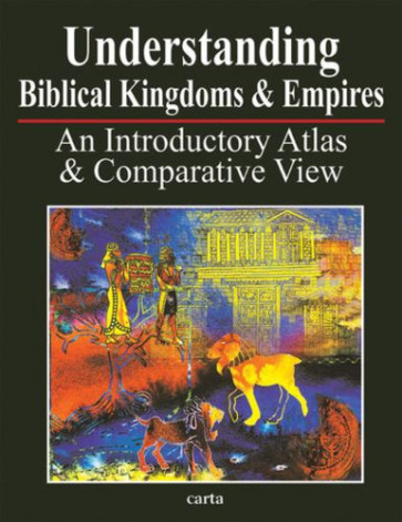Understanding Biblical Kingdoms and Empires - Softcover