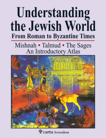 Understanding the Jewish World from Roman to Byzantine Times - Softcover