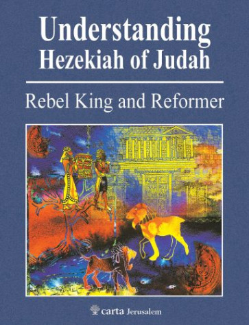 Understanding Hezekiah of Judah - Softcover