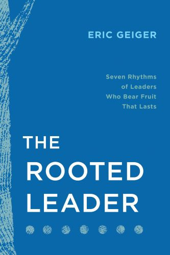 The Rooted Leader - Softcover