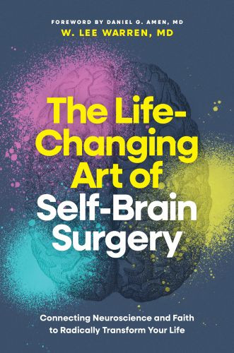 The Life-Changing Art of Self-Brain Surgery - Hardcover With dust jacket