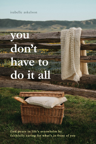 You Don’t Have to Do It All - Softcover