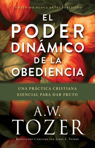 El poder dinámico de la obediencia - Softcover