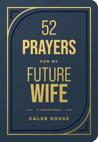 52 Prayers for My Future Wife - LeatherLike