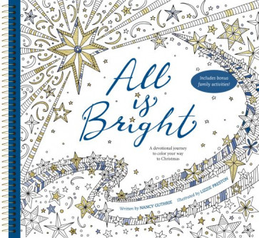 All Is Bright - Spiral bound