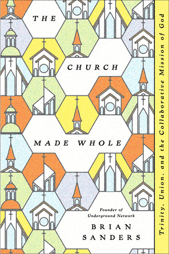Church Made Whole - Softcover