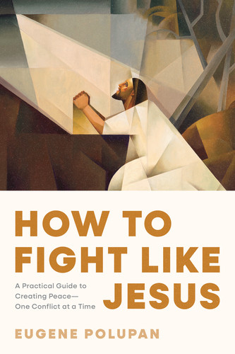 How to Fight like Jesus - Softcover