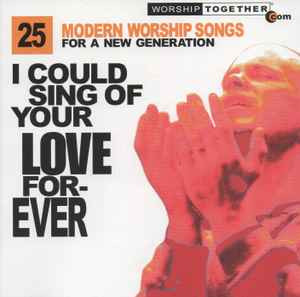 Various - I could sing of your love forever (CD Music)