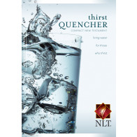 Thirst Quencher Compact New  Believer's New Testament NLT - Softcover