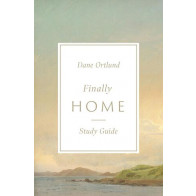 Finally Home Study Guide - Softcover