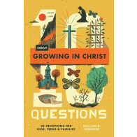 10 Questions About Growing in Christ - Softcover