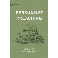 Persuasive Preaching - Softcover