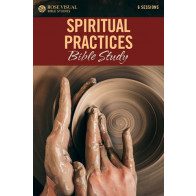 Spiritual Practices Bible Study - Softcover