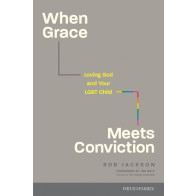 When Grace Meets Conviction - Softcover