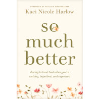 So Much Better - Softcover