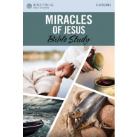 Miracles of Jesus Bible Study - Softcover