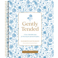 Gently Tended with Streaming Video Access - Spiral bound Spiral bound (stationery)